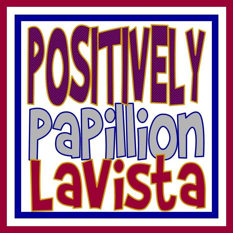 Positively Papillion LaVista