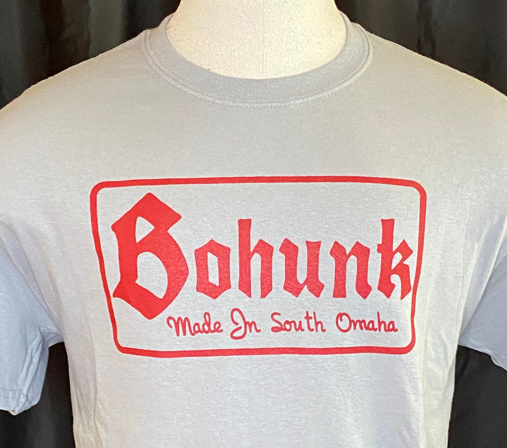 BOHUNK Made In South Omaha