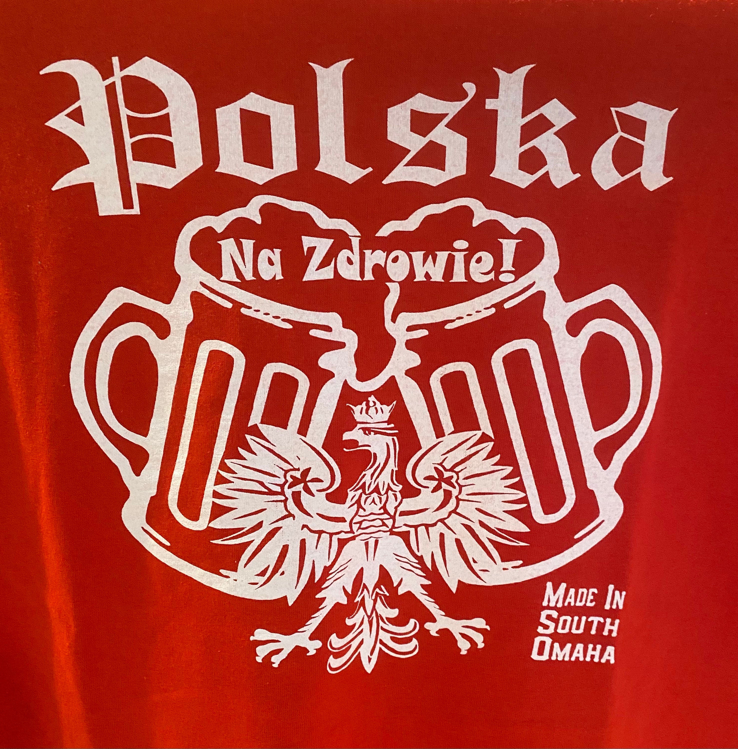 Na zdrowie Made In South Omaha T-Shirt