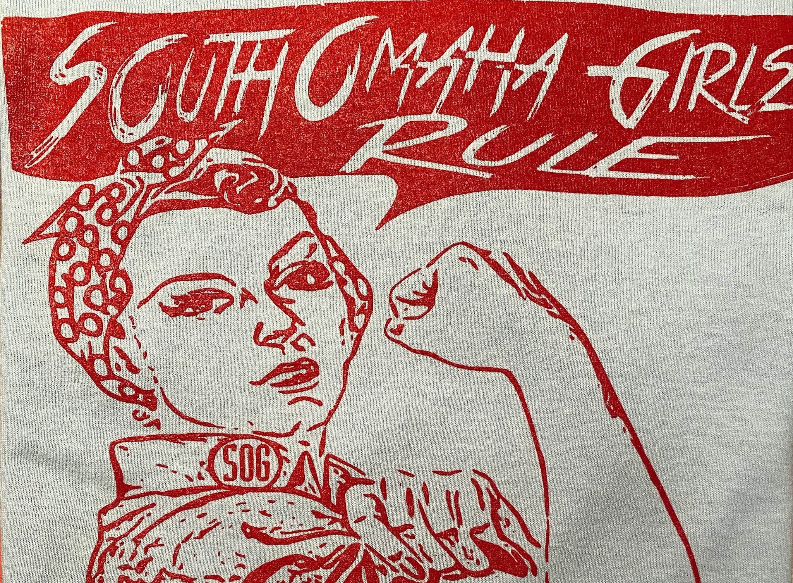 South Omaha Girls Rule T-Shirt Made In South Omaha