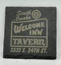 Welcome Inn Tavern Slate Coaster