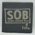 SOB 4 LIFE Square Slate Coaster