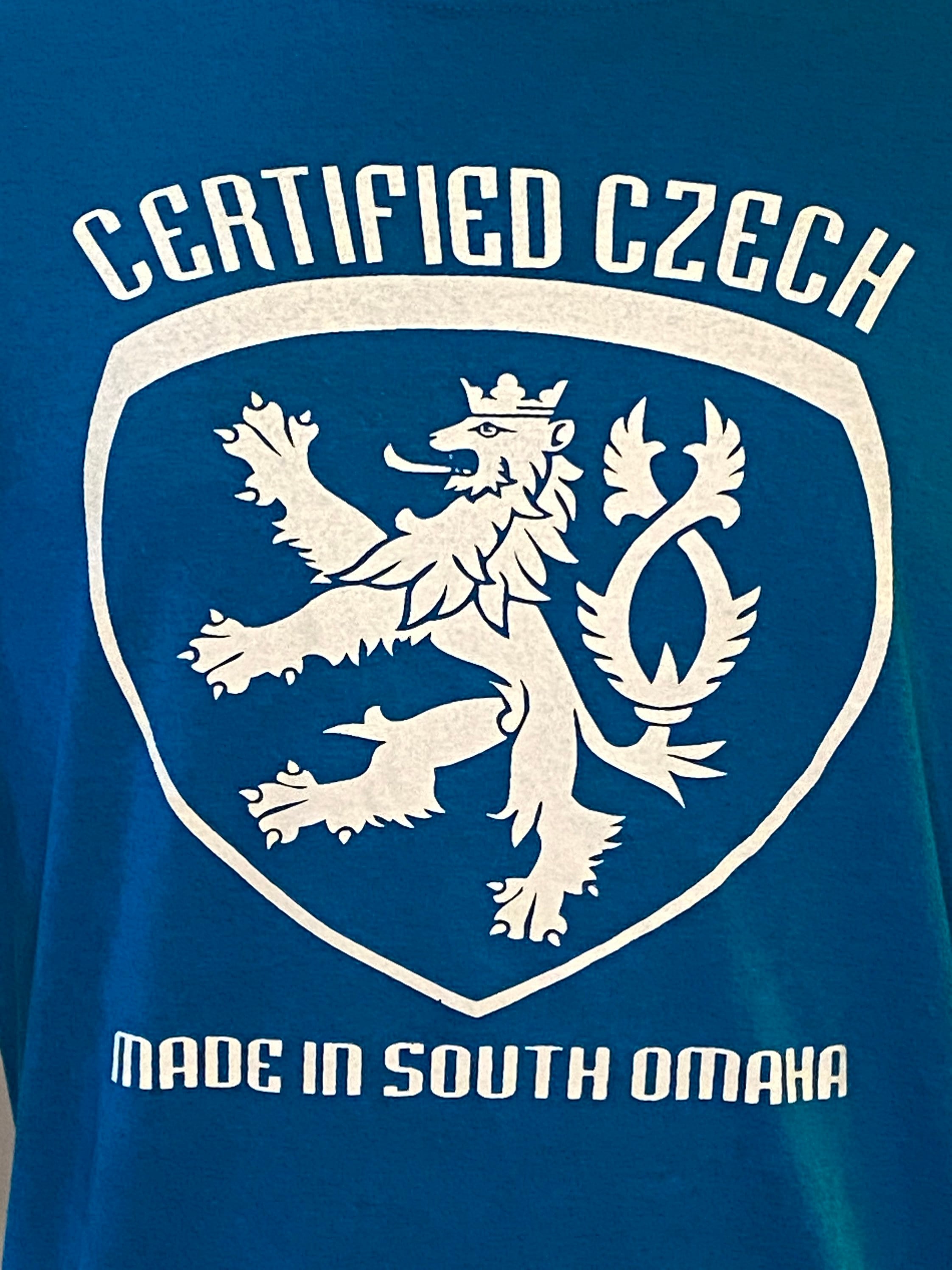 Certified Czech Made In South Omaha T-Shirt